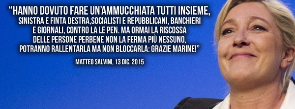 Salvini, Le Pen, Front National, grafica pubblicata da salvini su fb con la frase di Le Pen dopo il secondo turno delle elezioni regionali in Francia