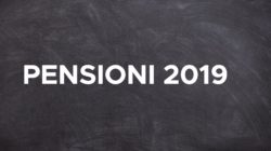 Pensioni 2019: anticipata con 20 anni di contributi. Le deroghe alla Legge Fornero