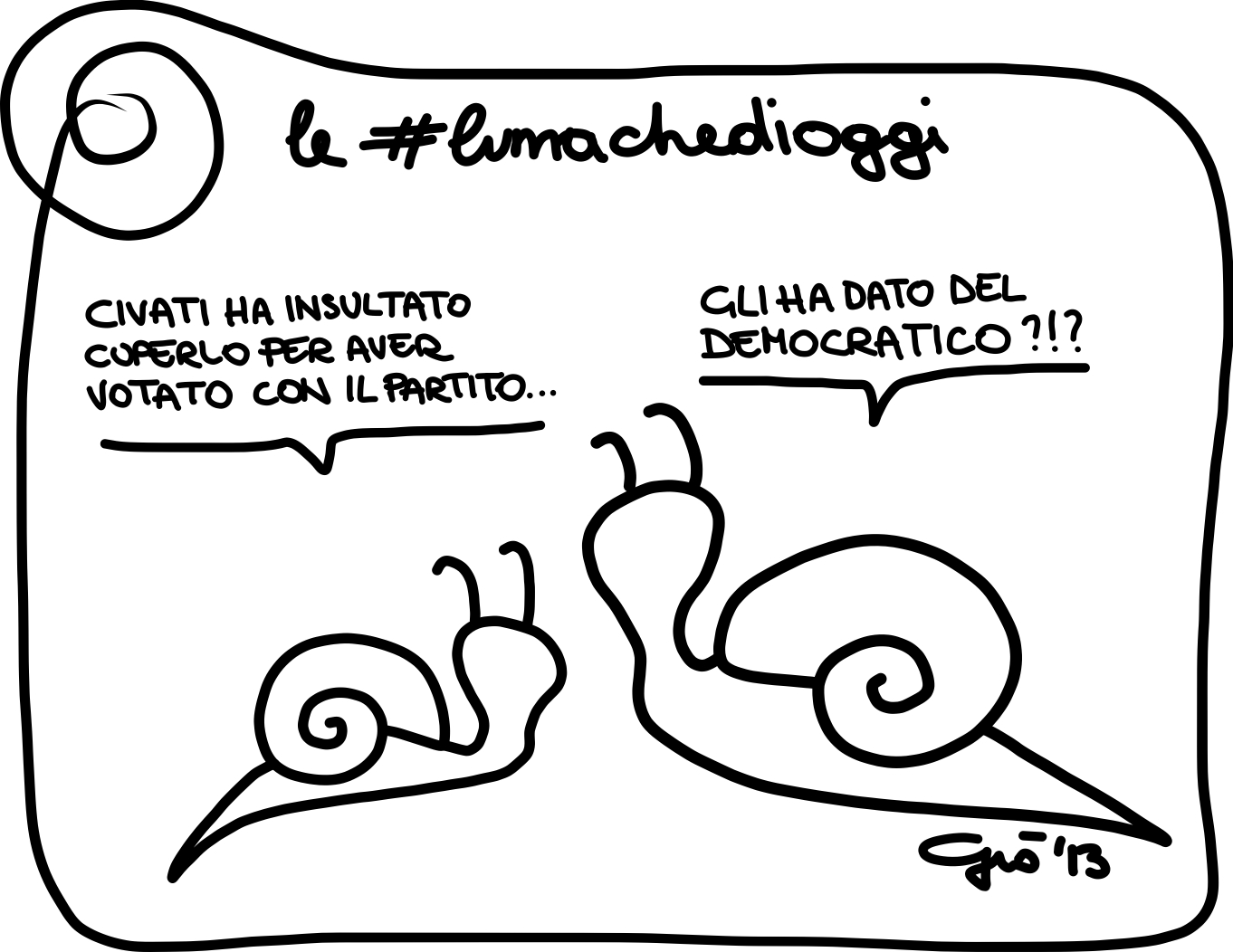 La vignetta di Giovanni Laccetti - #lumachedioggi