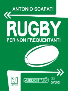 “Rugby per non frequentanti”