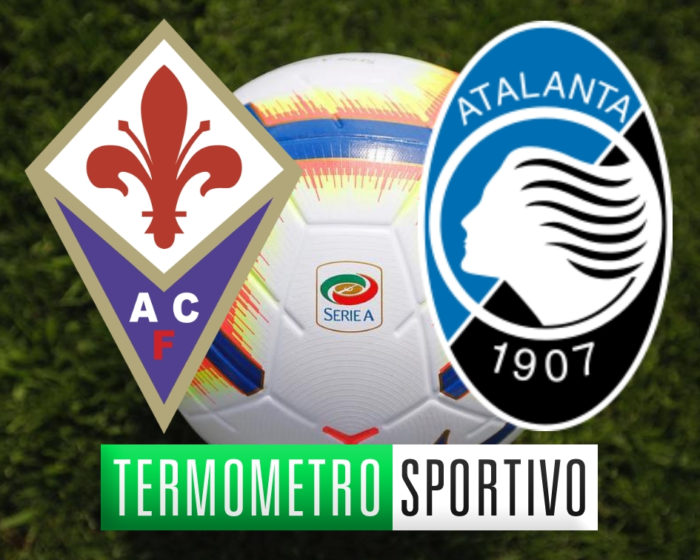 Diretta Fiorentina-Atalanta streaming live Serie A 2018/2019