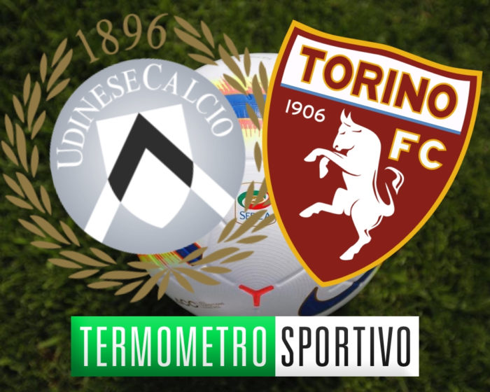 dove vedere in streaming o in tv Udinese-Torino, la diretta live del termometro sportivo