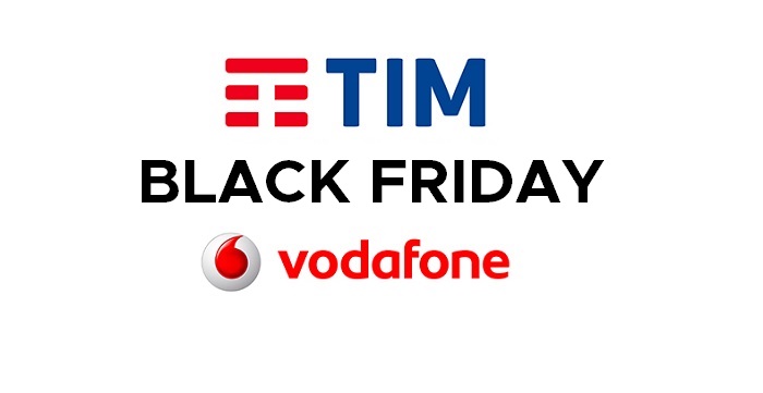 Offerte Tim e Vodafone mobile Black Friday 2018