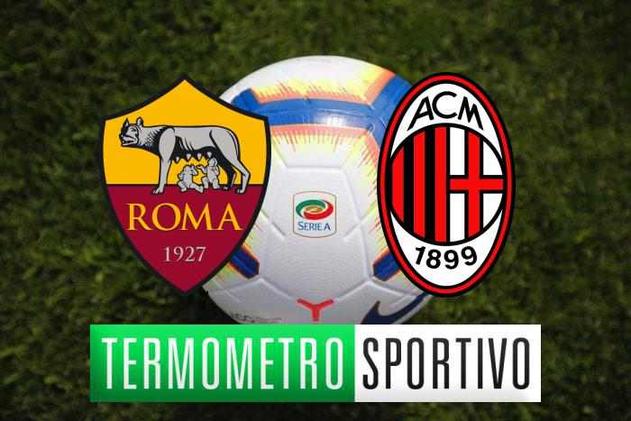 Roma-Milan diretta streaming, formazioni e cronaca in tempo reale