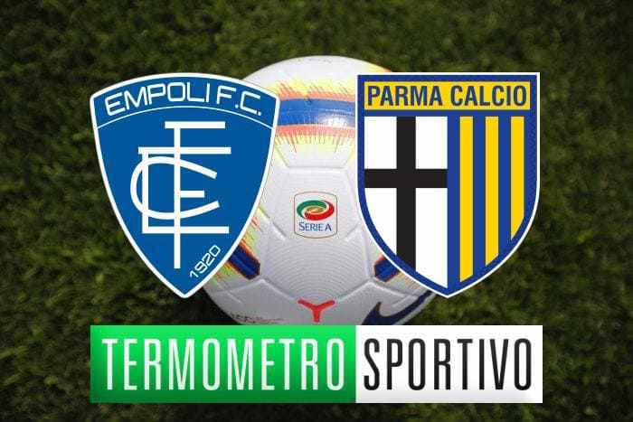 Diretta Empoli-Parma: streaming, tv, quote e pronostico - LIVE