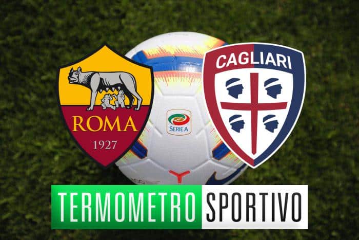 Roma-Cagliari: probabili formazioni, quote e pronostico di Serie A