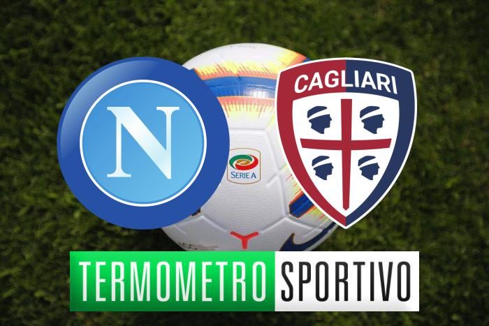 Diretta Napoli-Cagliari: streaming, tv, formazioni e risultato - LIVE