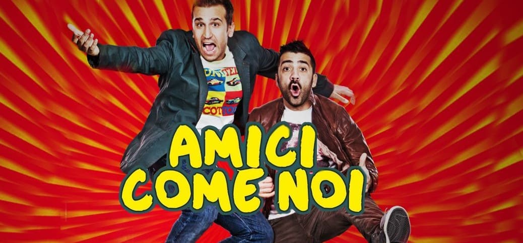 Amici come noi: trama, cast completo e curiosità del film su Italia 1