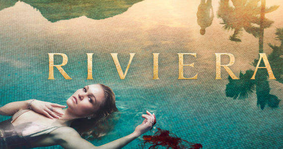 Riviera: trama, cast completo e anticipazioni. Quando inizia la serie tv