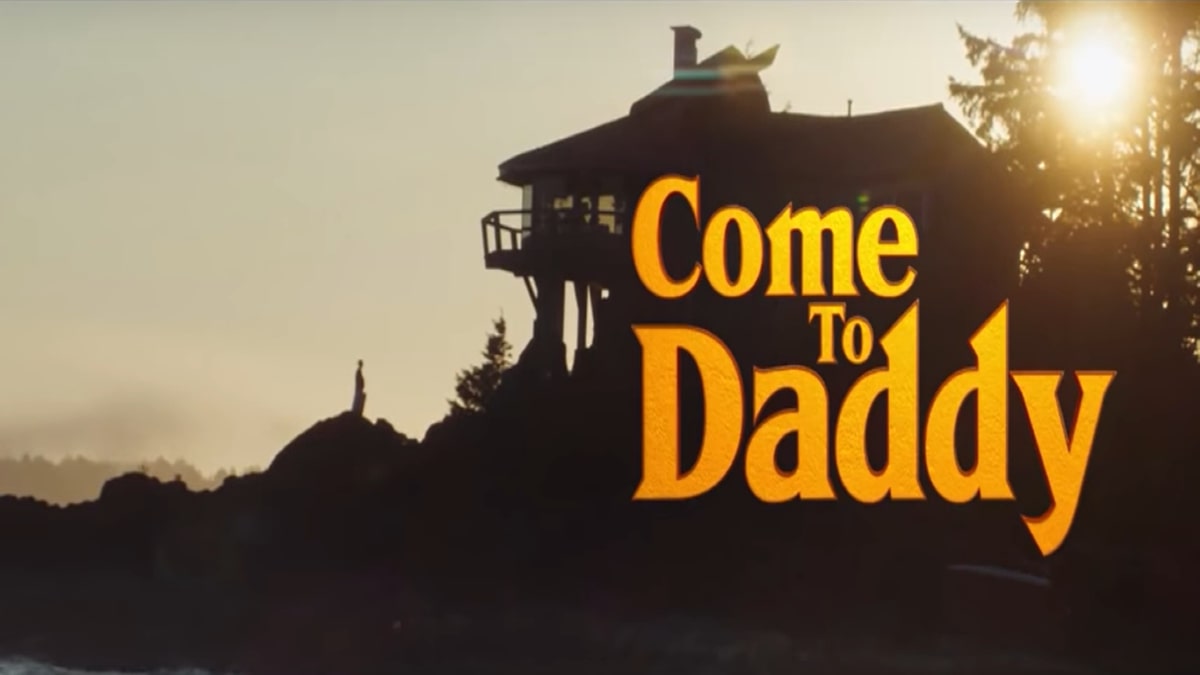 Come To Daddy: trama, cast e anticipazioni del film horror 2020