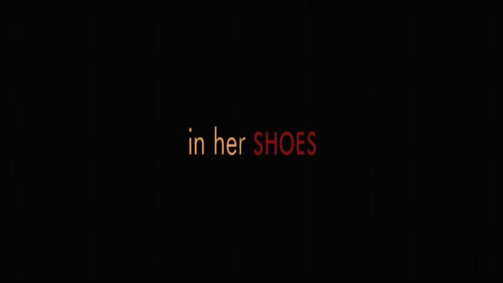 In Her Shoes: trama, cast e anticipazioni film in tv. Le curiosità