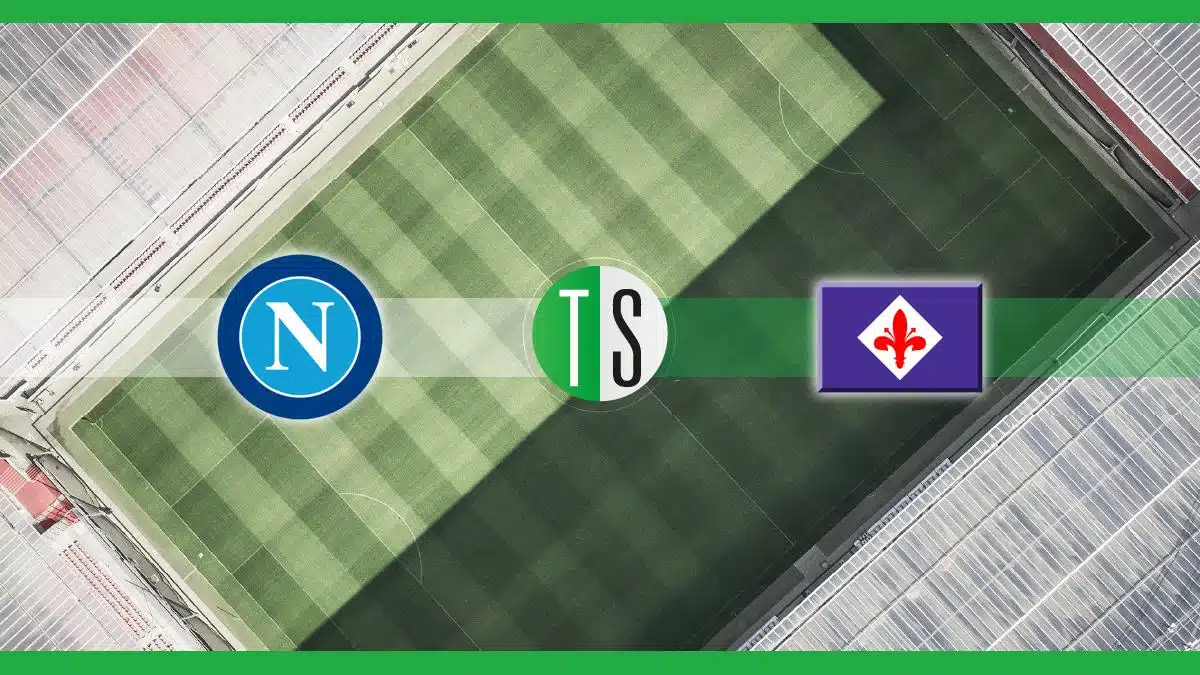 Serie A, Napoli-Fiorentina: probabili formazioni, pronostico e quote