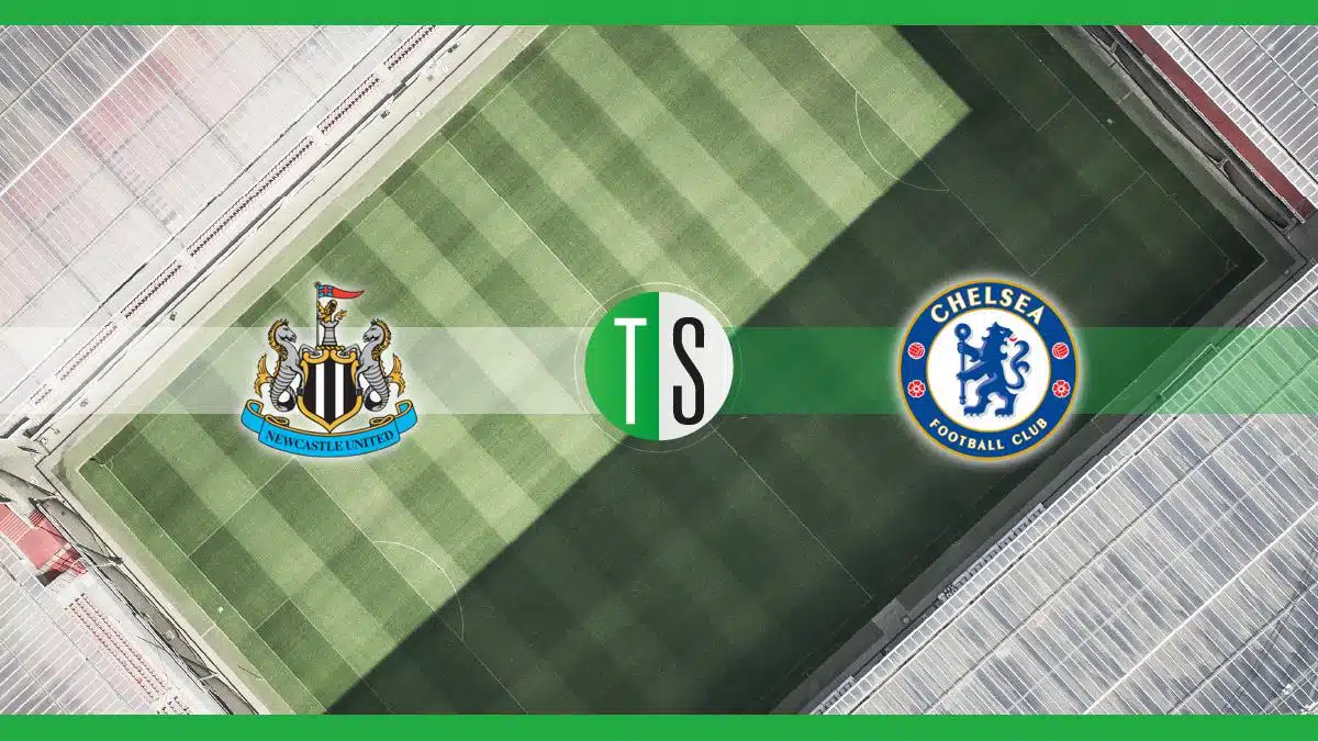 Premier League, Newcastle-Chelsea: probabili formazioni, pronostico e quote