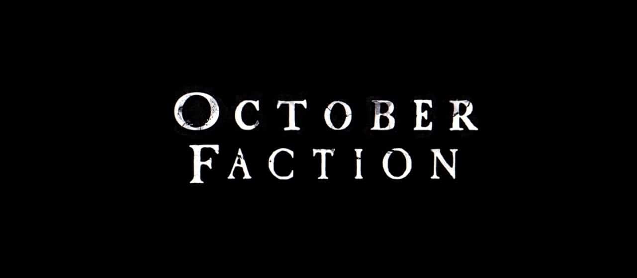 October Faction 2 trama, cast e quando esce la serie tv