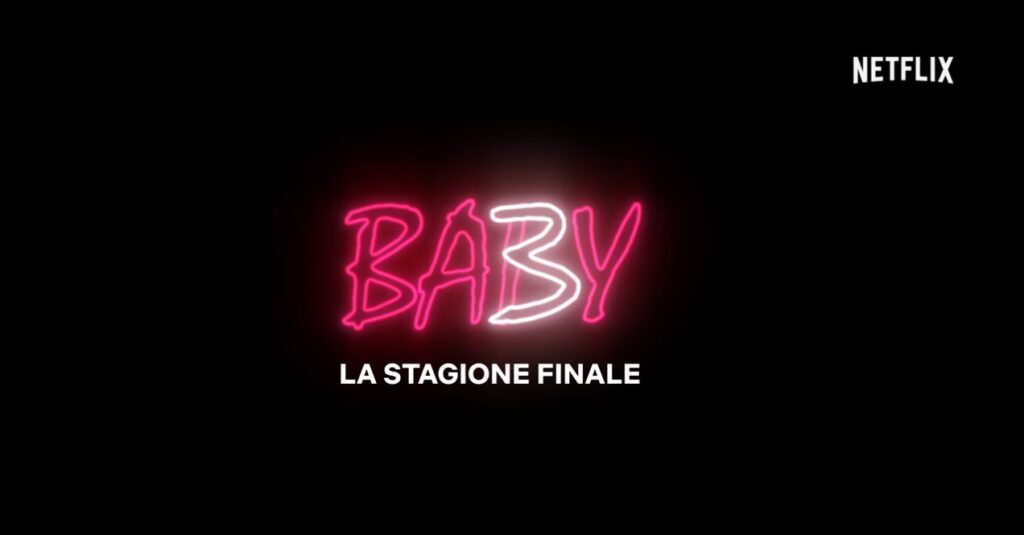 Baby 3 trama, cast, anticipazioni serie tv. Quando esce su Netflix