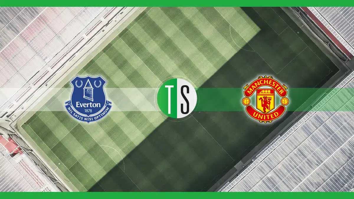 Premier League, Everton-Manchester United: probabili formazioni, pronostico e quote