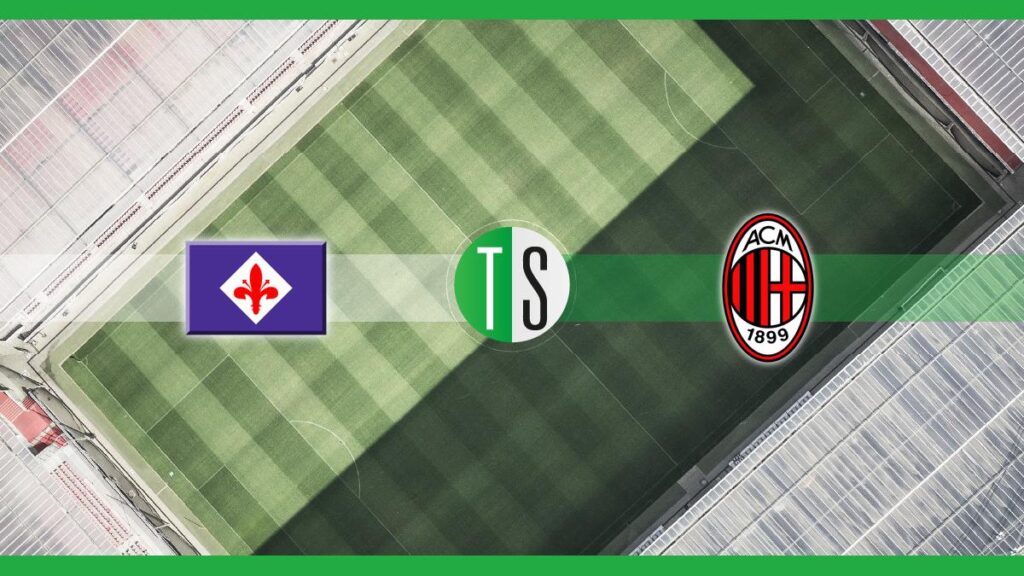 Serie A, Fiorentina-Milan: probabili formazioni, pronostico e quote