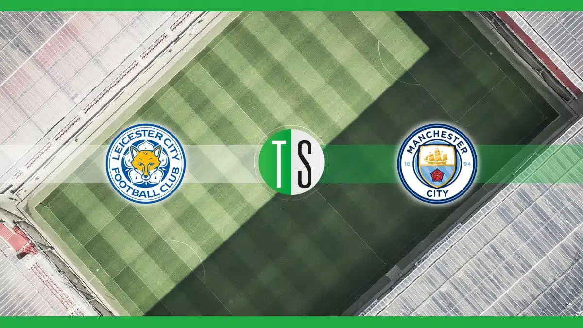 Premier League, Leicester-Manchester City: probabili formazioni, pronostico e quote