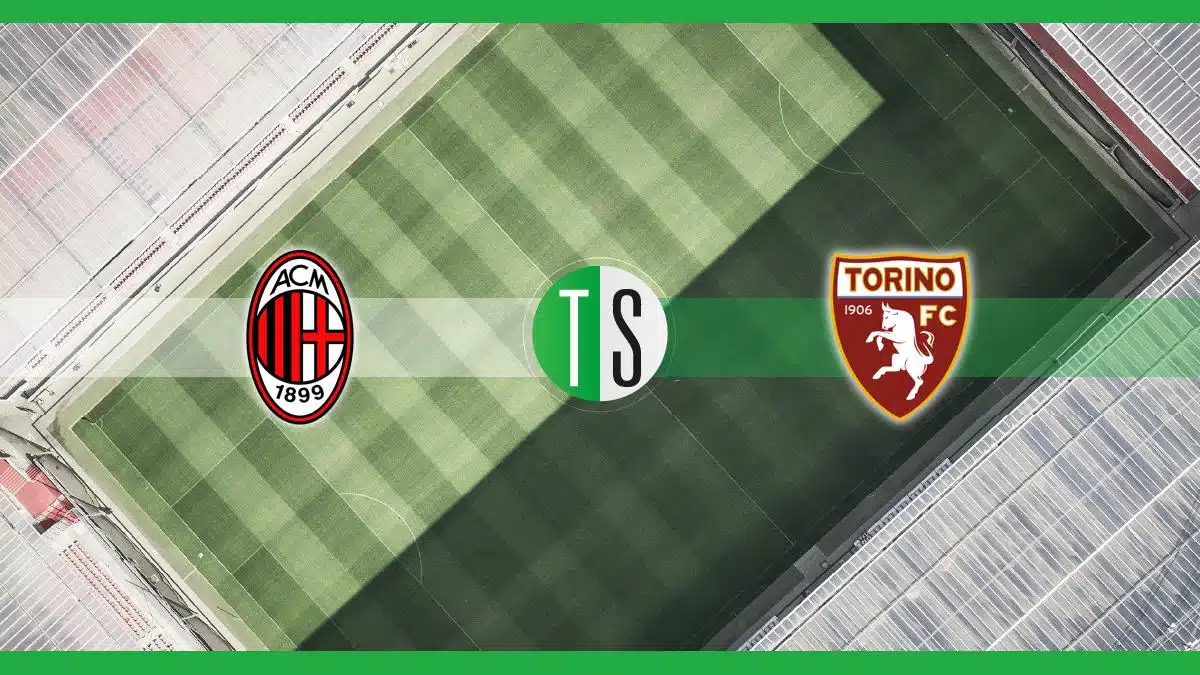 Serie A, Milan-Torino: probabili formazioni, pronostico e quote