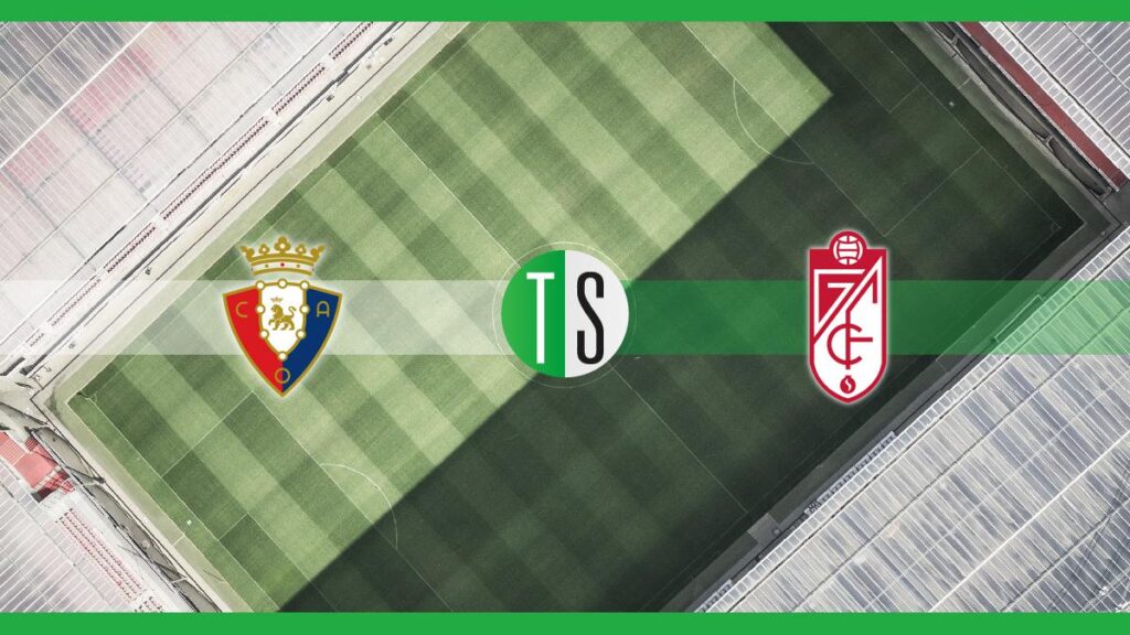 Primera Division, Osasuna-Granada: probabili formazioni, pronostico e quote