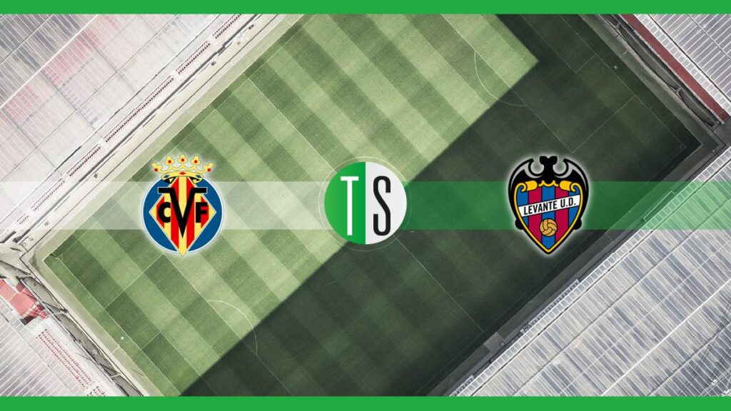 Primera Division, Villarreal-Levante: probabili formazioni, pronostico e quote