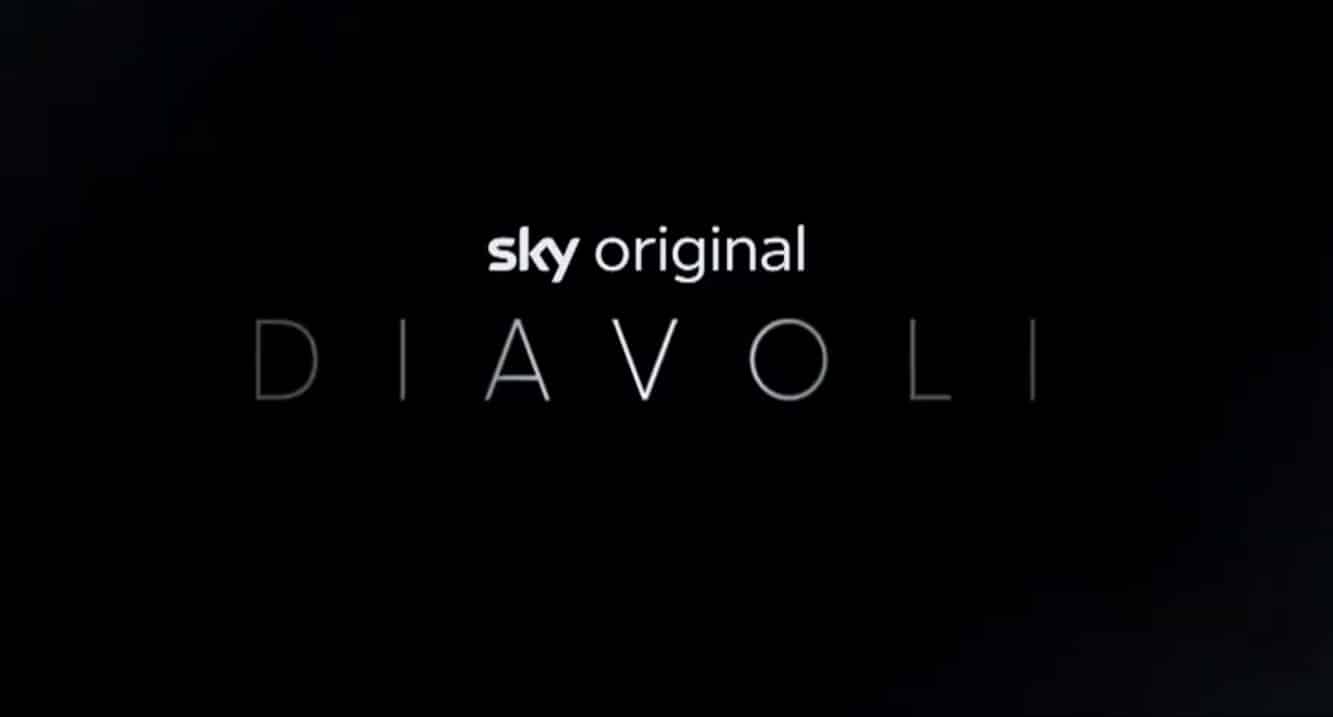 Diavoli: trama, cast, anticipazioni serie tv. Quando esce