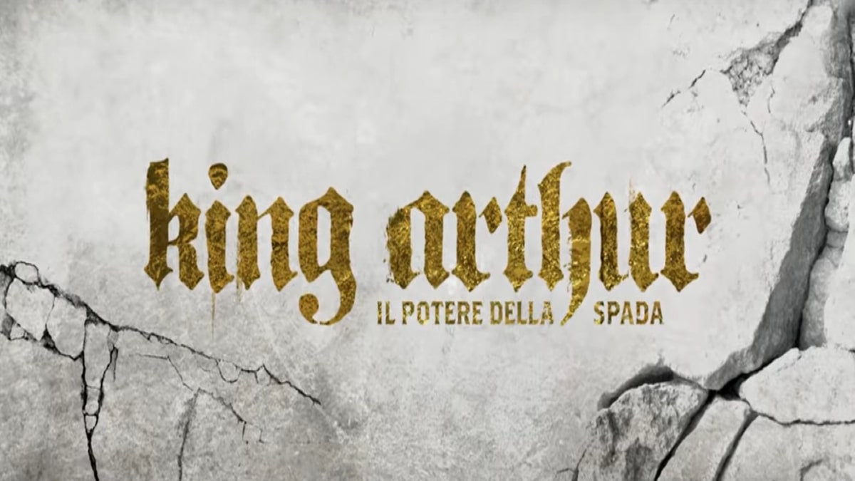 King Arthur - Il potere della spada: trama, cast e anticipazioni film stasera