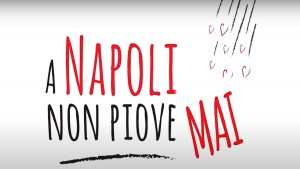 A Napoli non piove mai: trama, cast e anticipazioni del film stasera in tv