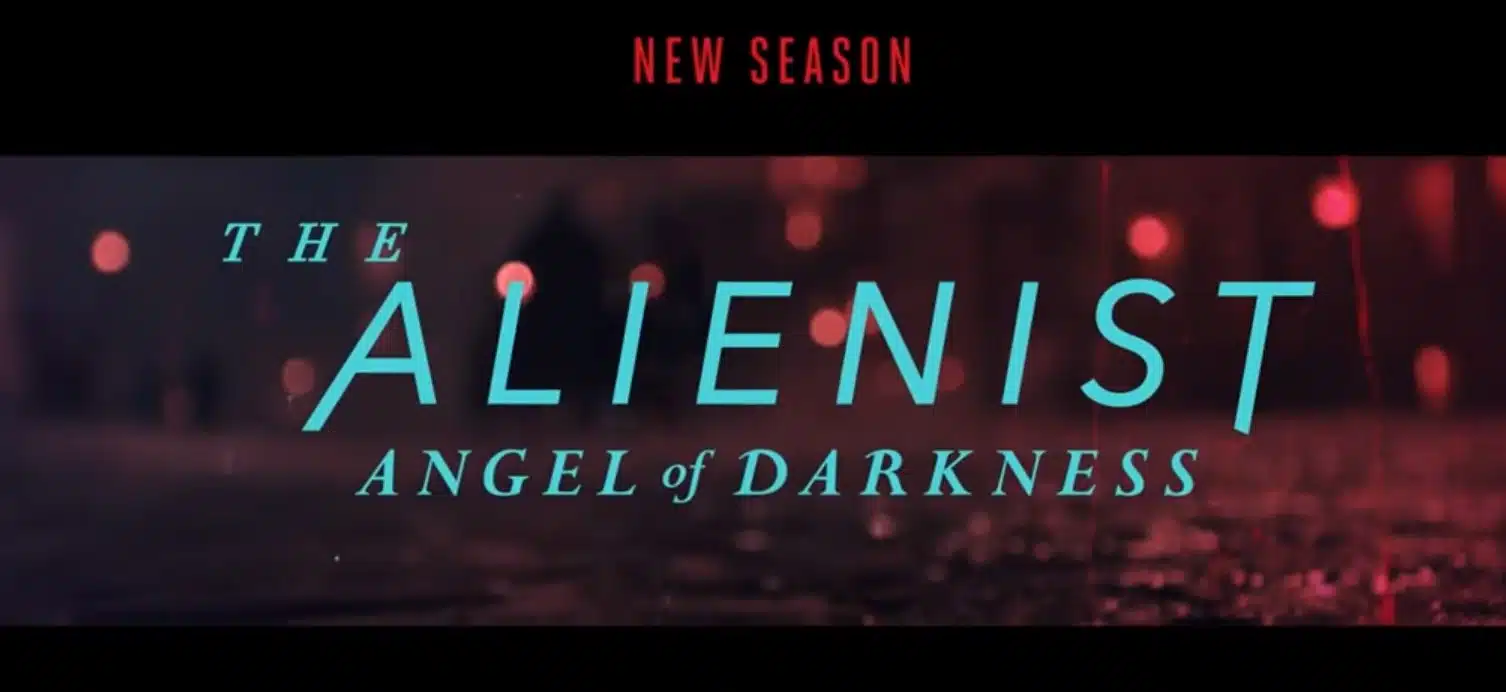 The Alienist 2 trama, cast, anticipazioni serie tv. Quando esce su Netflix