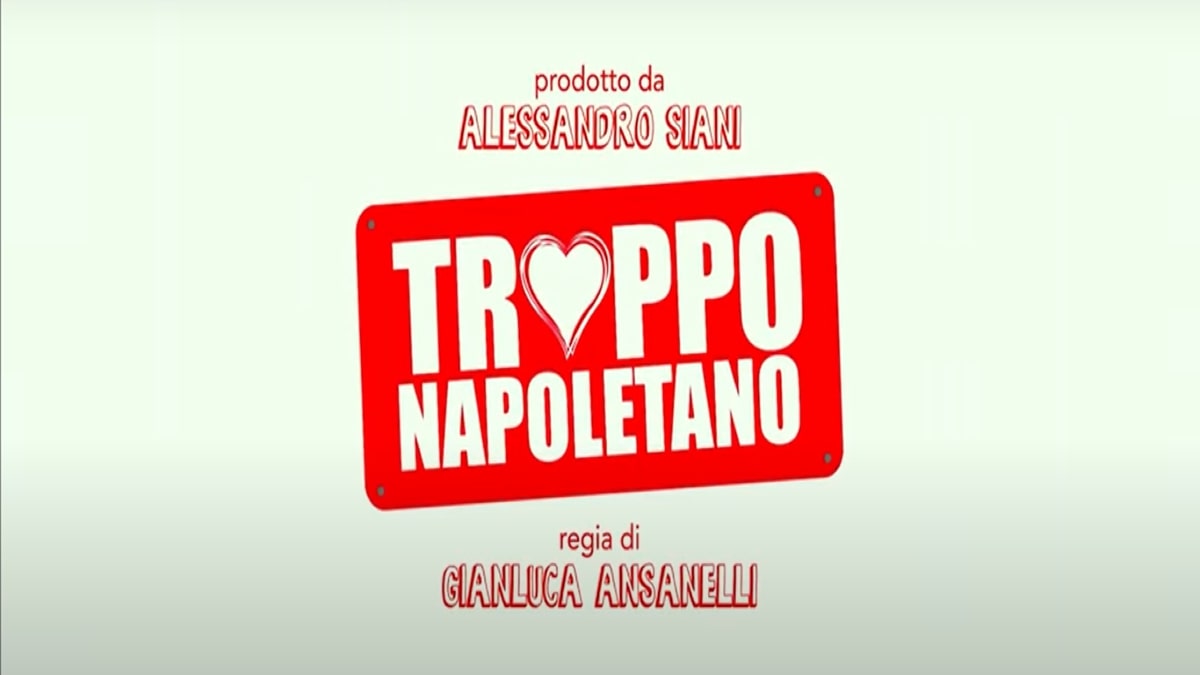 Troppo napoletano: trama, cast e anticipazioni film stasera su Rai 2