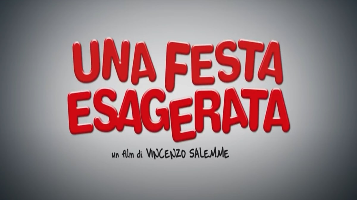 Una festa esagerata: trama, cast e anticipazioni stasera su Canale 5