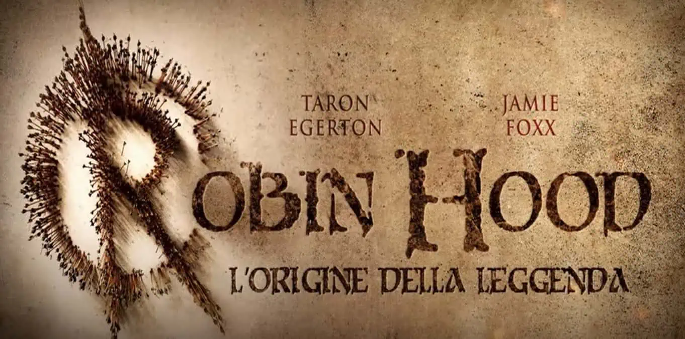 Robin Hood - L'origine della leggenda: trama, cast e anticipazioni film