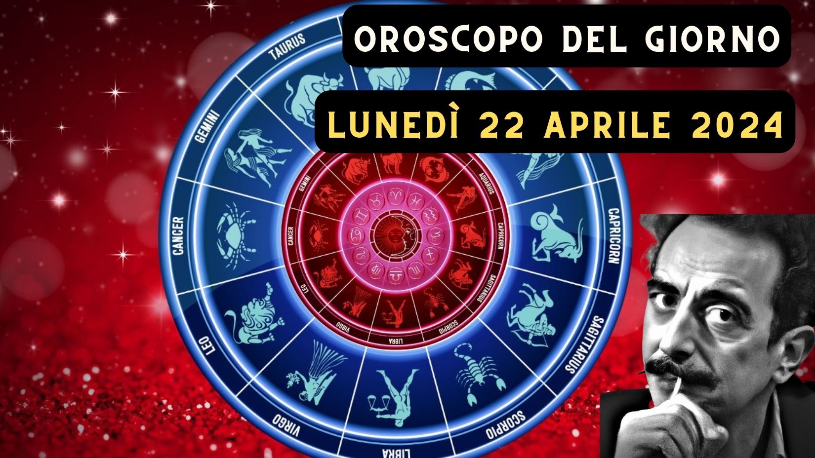Oroscopo di domani 22 aprile: amore, lavoro e salute per ogni segno